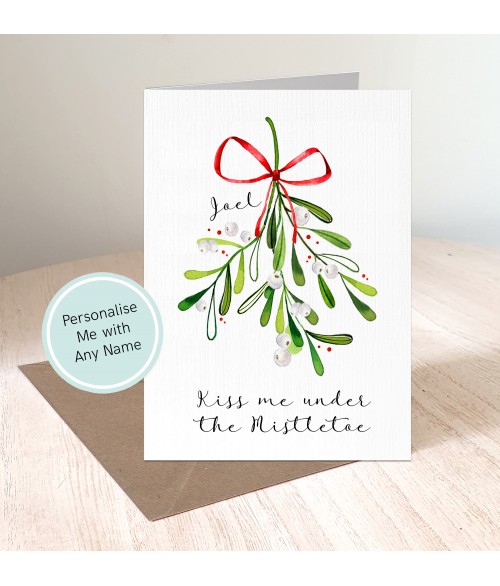 Personalised Kiss me under the Mistletoe Christmas Card